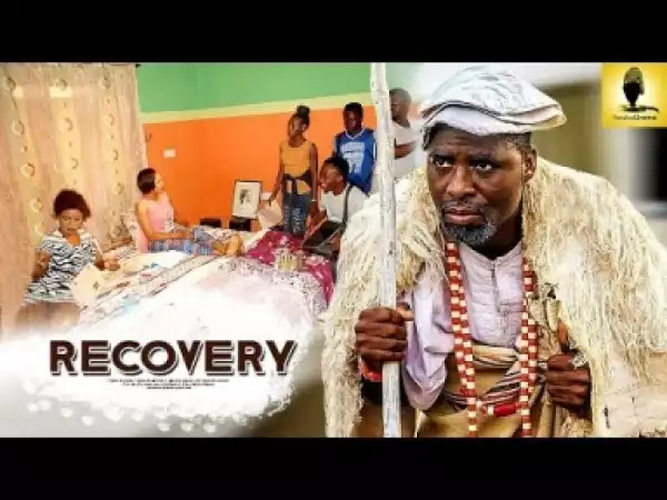 Video: Recovery - Latest Blockbuster Yoruba Movie 2018 Drama Starring: Ibrahim Chatta | Iyabo Ojo